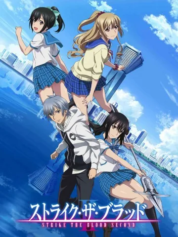 Strike the Blood Second