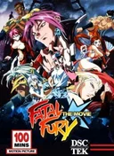 Fatal Fury: The Motion Picture