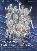 IDOLiSH7 Movie: LIVE 4bit - BEYOND THE PERiOD