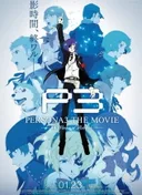 Persona 3 the Movie: #4 Winter of Rebirth